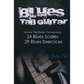 Blues Tab Guitar: Guitar tab basic techniques, Blues Scales, Blues Exercices (Several levels)