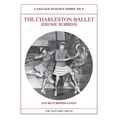 The Charleston Ballet: Language of Dance Series, No. 9